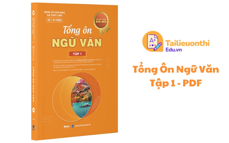 Tổng ôn Ngữ văn tập 1 PDF miễn phí - Moon